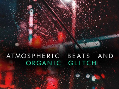Komorebi Audio C Atmospheric Beats and Organic Glitch (WAV)60Ļ